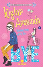 Kızlar Arasında & Üç Kız Arkadaşın Dostluğu