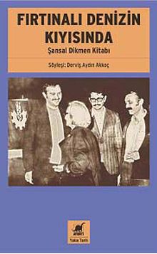 Fırtınalı Denizin Kıyısında & Şansal Dikmen Kitabı