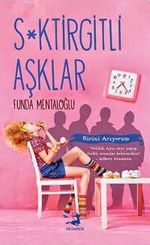 S*ktirgitli Aşklar