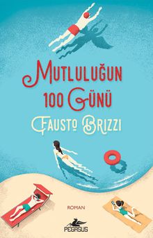 Mutluluğun 100 Günü