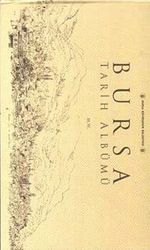 Bursa Tarih Albümü
