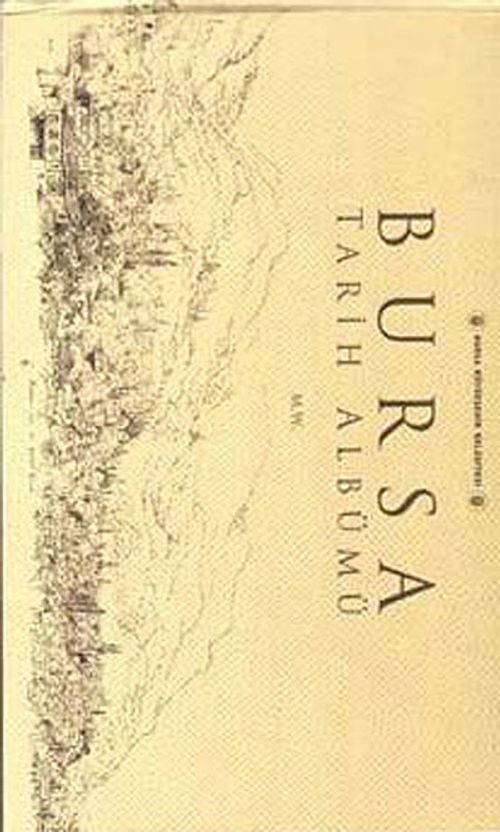 Bursa Tarih Albümü