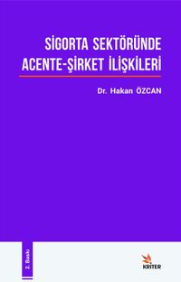 Sigorta Sektöründe Acente-Şirket İlişkileri