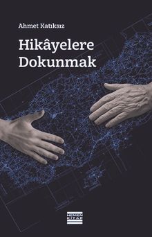 Hikayelere Dokunmak