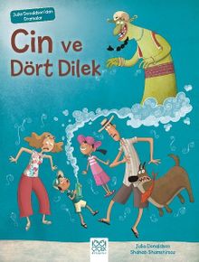 Cin ve Dört Dilek / Julia Donaldson'dan Dramalar 