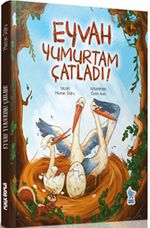 Eyvah Yumurtam Çatladı!