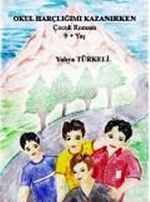 Okul Harçlığımı Kazanırken
