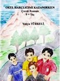 Okul Harçlığımı Kazanırken