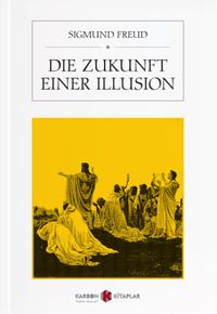 Die Zukunft Einer Illusion