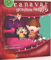 Canavar Gördüm Sanki
