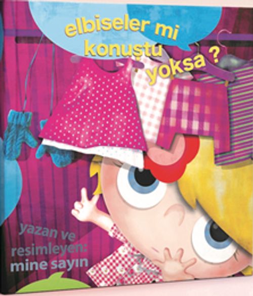 Elbiseler mi Konuştu Yoksa?