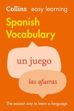 Easy Learning Spanish Vocabulary (2nd edition)