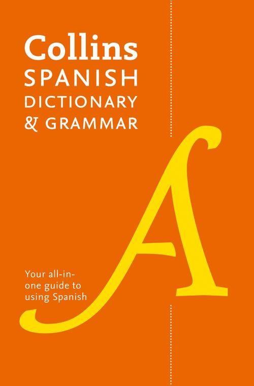 Collins Spanish Dictionary and Grammar (8th edition) 