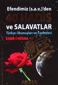 Efendimiz (s.a.v.)'den 40 Hadis ve Salavatlar (Kod:40) & Türkçe Okunuşları ve Faziletleri - Esma-i Hüsna