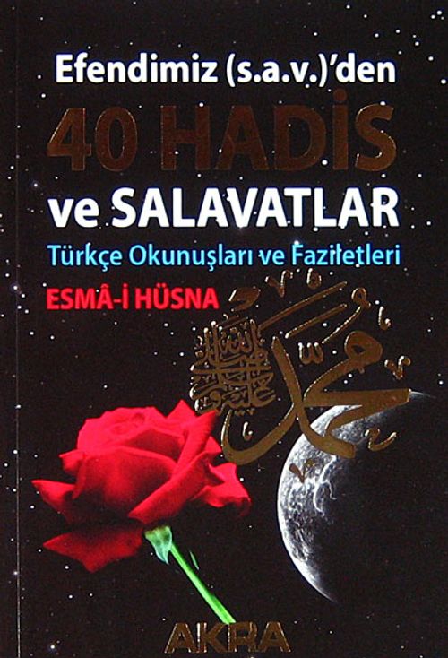 Efendimiz (s.a.v.)'den 40 Hadis ve Salavatlar (Kod:40) & Türkçe Okunuşları ve Faziletleri - Esma-i Hüsna