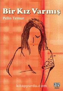 Bir Kız Varmış - Pelin Temur