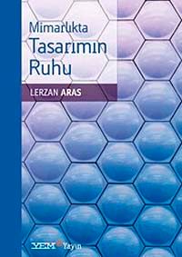 Mimarlıkta Tasarımın Ruhu