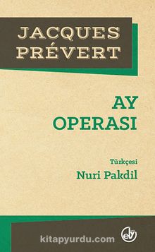 Ay Operası - Jacques Prevert