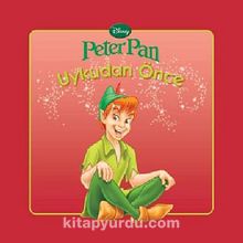 Peter Pan / Uykudan Önce