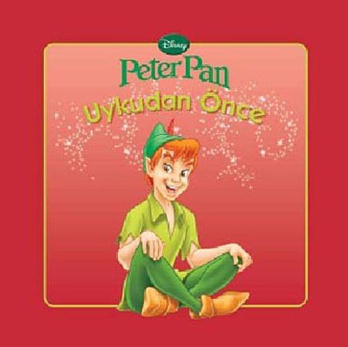 Peter Pan / Uykudan Önce