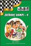 Satran&ccedil; Kampı -4