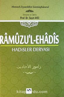 Ramuzu'l-Ehadis 1. Cilt & Hadisler Deryası