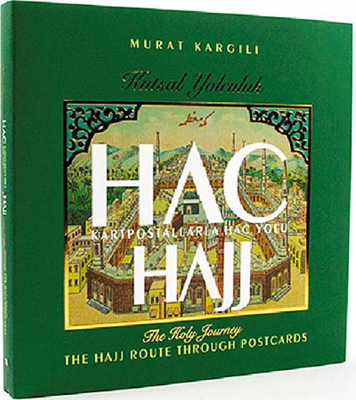 Kutsal Yolculuk Hac & Kartpostallarla Hac Yolu