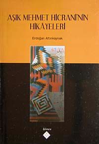 Aşık Mehmet Hicrani'nin Hikayeleri