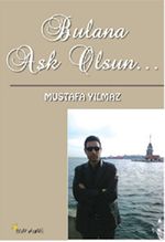 Bulana Aşk Olsun...