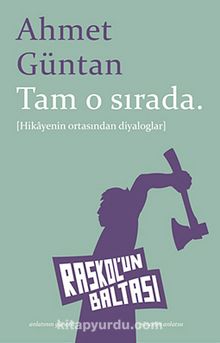 Tam O Sırada & (Hikayenin Ortasından Diyaloglar) - Ahmet Güntan