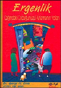 Ergenlik Çağındaki Çocuğunuzu Anlamanın Yolları