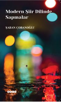 Modern Şiir Dilinde Sapmalar 