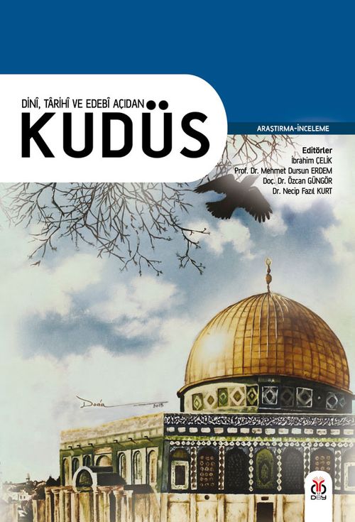 Dini, Tarihi ve Edebi Açıdan Kudüs