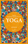 Yoga 2. Kitap Buda'dan Hatha Yoga'ya