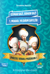 Öykülerle Osmanlı Padişahları 1