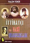 İttihat&ccedil;ı ve Nazi &Ccedil;ılgınlıkları