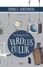 Yeni Başlayanlar İçin Varoluşçuluk