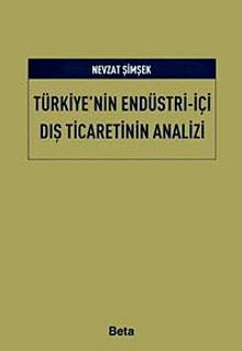 Türkiye'nin Endüstri İçi Dış Ticaretinin Analizi