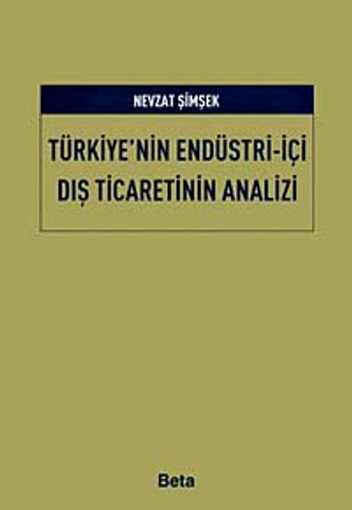 Türkiye'nin Endüstri İçi Dış Ticaretinin Analizi
