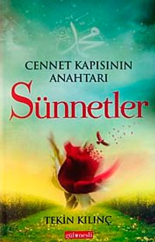 Cennet Kapısının Anahtarı Sünnetler