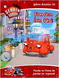 Şehrin Bıdıkları -2 / Fiona'nın İzin Günü