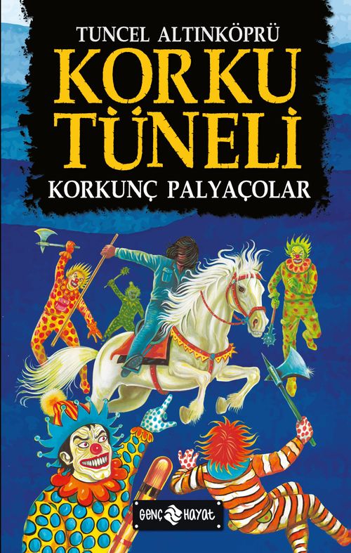 Korku Tüneli 4 / Korkunç Palyaçolar