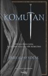 Komutan & &Ouml;t&uuml;ken'den Sur'a Bir Kızılelma Yolcusu Komutan
