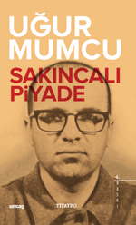 Sakıncalı Piyade (Tiyatro Oyunu)