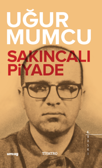 Sakıncalı Piyade (Tiyatro Oyunu)