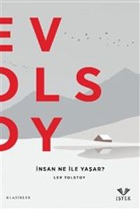 İnsan Ne İle Yaşar?