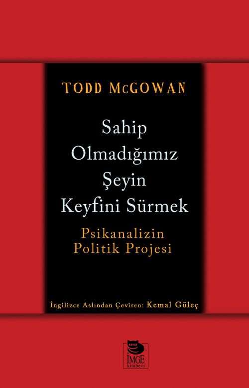 Sahip Olmadığımız Şeyin Keyfini Sürmek 