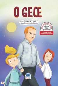 O Gece / Türkçe Tema Hikayeleri