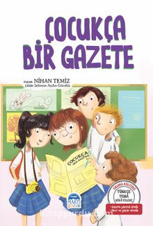 Çocukça Bir Gazete / Türkçe Tema Hikayeleri - Nihan Temiz