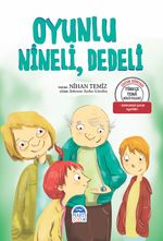 Oyunlu, Nineli, Dedeli / Türkçe Tema Hikayeleri
